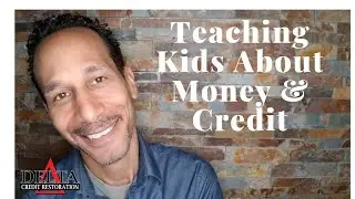 Teaching kids about money and Credit// Delta Credit Tip