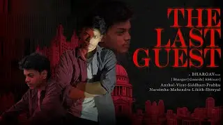 The Last Guest | Short Film | Shot on IPHONE |Bhargav Works