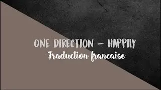 One Direction - Happily.( Traduction fran&ccedil;aise ) - Jon D cover.