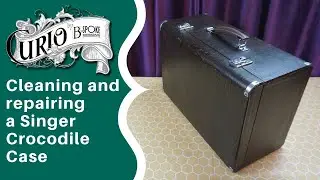 Cleaning and Repairing a Singer Crocodile Case - Vintage Sewing Machines