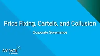 Price Fixing, Cartels, and Collusion