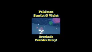 Arrokuda Pokedex Entry!