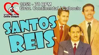 Santos Reis - Pedro Bento e Zé da Estrada - 1959