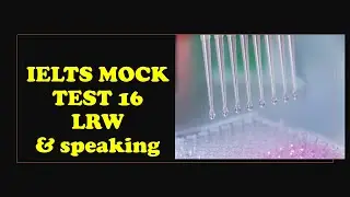 IELTS  MOCK TEST 16( FEEL LIKE REAL EXAM)  | IELTS WINNERS/ LRW WITH SPEAKING