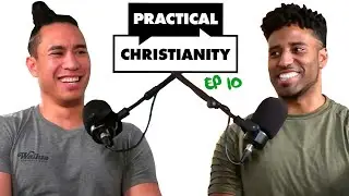 Practical Christianity EP.10 | 