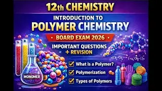 12th std Chemistry introduction to polymer chemistry HSC board Exam 2026