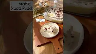 Arabic Bread Pudding&hellip; 15 minutes only !!