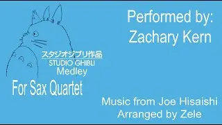 Studio Ghibli Medley for Saxophone Quartet