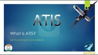 WHAT IS ATIS? EXPLAINED | GROUND SCHOOL | ScientificTube