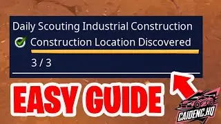 Daily Scouting Industrial Construction   Discover Industrial Construction sites Fortnite STW