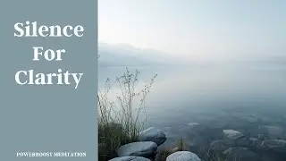 SILENCE FOR CLARITY with Ines: Powerboost Meditation