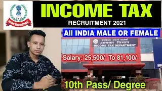 Income Tax Department Recruitment 2021-155 MTS, Income Tax Inspector, Tax Assistant Vacancy