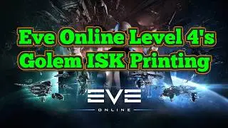 Eve Online Level 4's Golem, Fit + How To