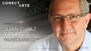 Di&aacute;logo con Juan Carlos Paz y Puente | Teaser | ConectArte con B&aacute;rbara Herrera
