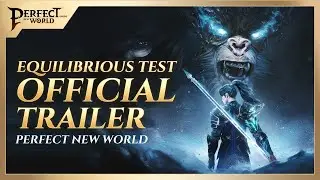 Perfect New World Trailer