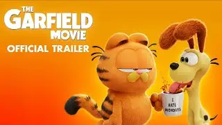 Garfield - Official Trailer