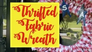 Thrfited Fabric Wreath
