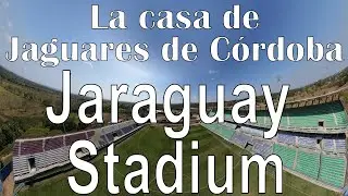 Jaraguay Stadium house of Jaguares of Córdoba drone 2022