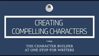 Create Characters with Depth Using the Character Builder Tool | One Stop for Writers