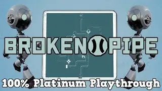 Broken Pipe - 100% Easy Platinum Trophy Playthrough (PS4/PS5)