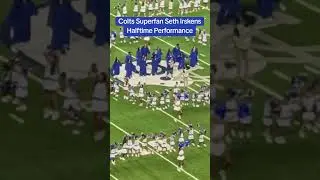 Colts Superfan Seth Irskens Halftime Performance #colts #nfl #football #indianapoliscolts