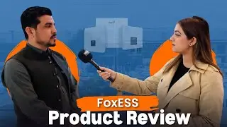 Fox ESS Product Review | Detailed Insights by Muhammad Tahir | SolarExpress.pk
