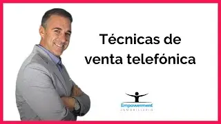 Técnicas de Venta Telefónica 📞 Coaching Inmobiliario