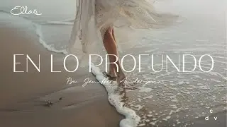 17.07.25 | Jennifer Peña | En lo profundo | Ellas cdv