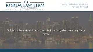 What determines if a project is in a targeted employment area?