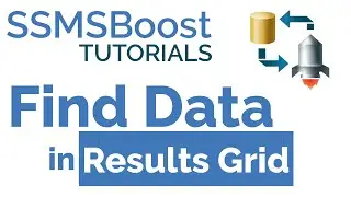 SSMSBoost Tip #4: Find Data in Results Grid (SQL Server Management Studio)