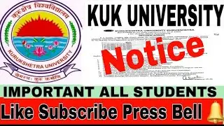 KUK UNIVERSITY NOTICE UG/PG| LATEST NOTICE RESULT ADMIT CARD DATESHEET| LATEST NOTIFICATION KUK|