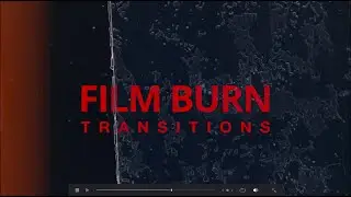 8 MM FILM BURN Effect &ndash; EPIC Transitions for Your Videos!