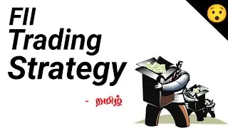 FII Trading Strategy | How To Check FII Data ? | Tamil