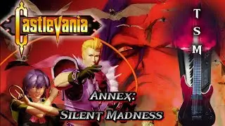 Castlevania 64 Synth Cover - Annex: Silent Madness 