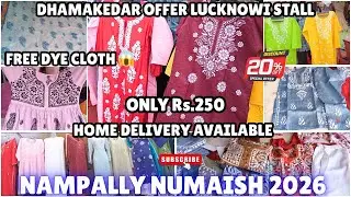 ₹250 LUCKNOWI CHIKANKARI 😍 | DHAMAKEDAR OFFER | HOME DELIVERY | NAMPALLY NUMAISH 2026 #numaish #fyp