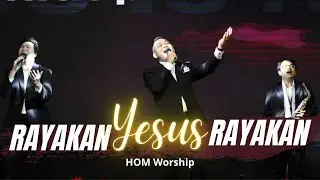 Rayakan Yesus Rayakan - HOM Worship