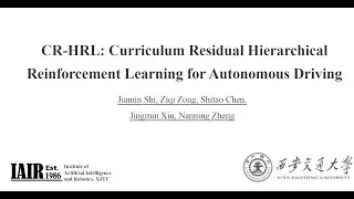 CR-HRL: Curriculum Residual Hierarchical Reinforcement Learning for Autonomous Driving