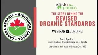 The Story Behind the Revised Organic Standards Webinar