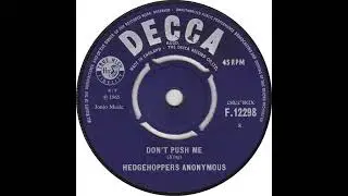 UK New Entry 1966 (8) Hedgehoppers Anonymous - Don't Push Me
