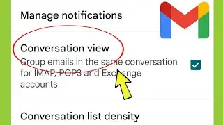 Gmail | Conversation view Settings