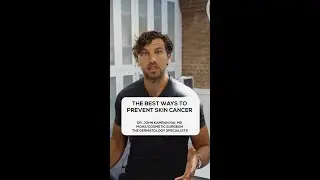 The Best Ways To Prevent Skin Cancer