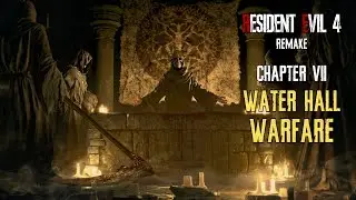 Resident Evil 4 Remake | Chapter 7 | Water Hall Warfare (Protecting Ashley)