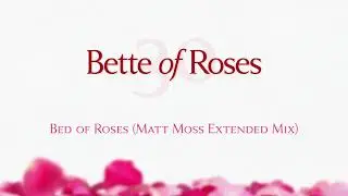 Bette Midler - Bed of Roses (Matt Moss Extended Mix)