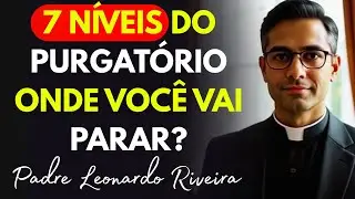 Os 7 NÍVEIS do PURGATÓRIO Que a Igreja NÃO Fala! 😱🔥 Onde VOCÊ Vai Parar?