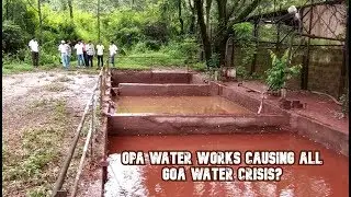 Opa Water Works Causing All Goa Water Crisis? Locals Of Old Goa Affected