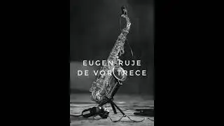 Eugen Ruje - De vor trece