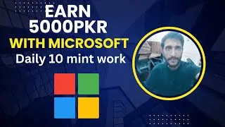 Earn 5000 Pkr with microsoft | Daily 10 minute work