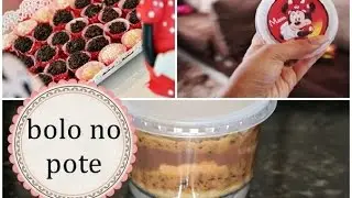 Faça você mesma a festa do seu filho - Bolo no pote e doces