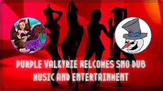 Purple Valkyrie Welcomes Sno Dub Music and Entertainment
