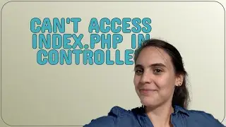 Magento: Can't access Index.php in Controller
